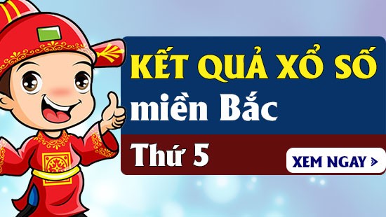 XSMB 24/8 - Trực tiếp Xổ số miền Bắc 24/8 - KQXSMB 24/8 - SXMB 24/8 - XSMB thứ 5