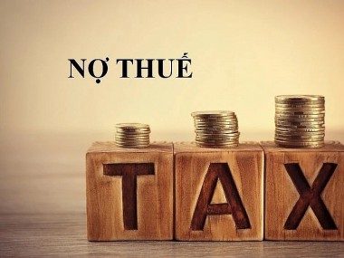 Nợ thuế quá 90 ngày sẽ bị tạm hoãn xuất cảnh