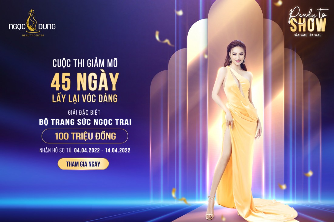 Hệ thống TMV Ngọc Dung: 'Ready to show - Sẵn sàng tỏa sáng' với giải thưởng cực khủng
