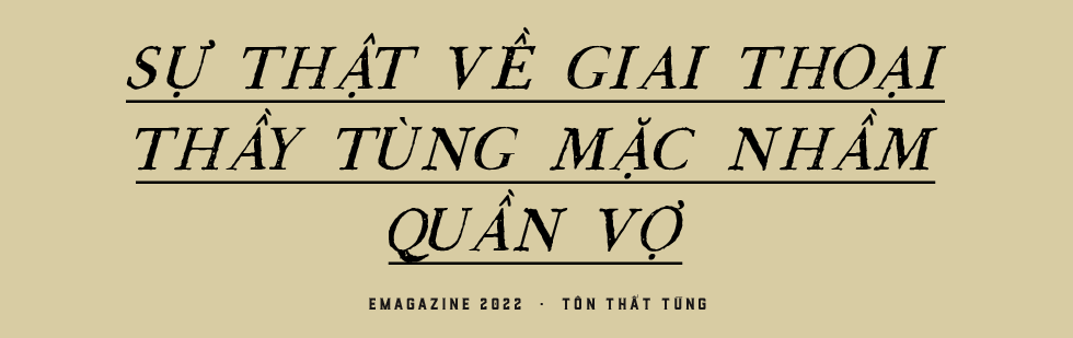 Chân dung thiên tài ngành y Việt Nam - GS Tôn Thất Tùng qua lời kể của học trò chân truyền - Ảnh 5.